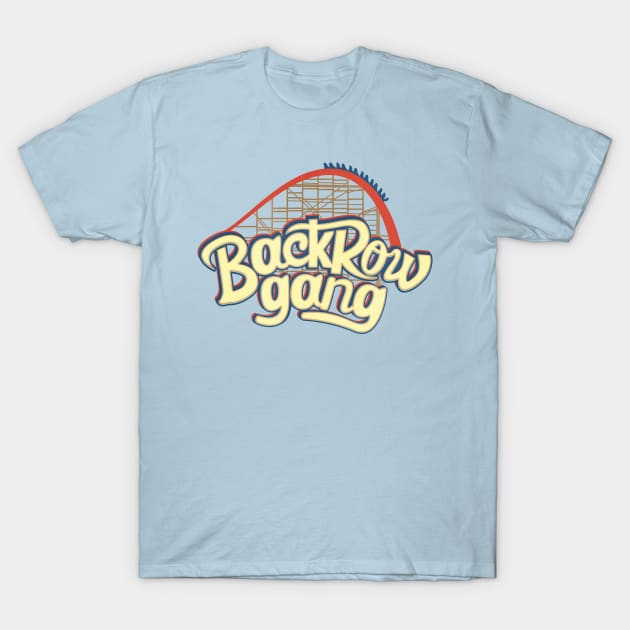 Back Row Gang T-Shirt by bettyjane88